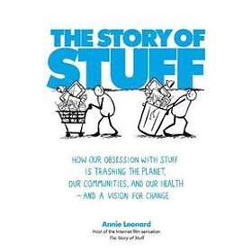 Annie Leonard: The Story of Stuff