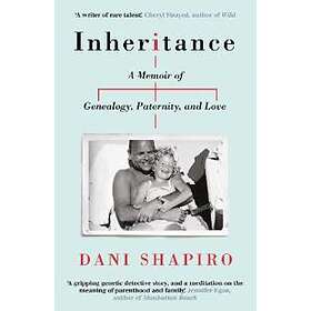 Dani Shapiro: Inheritance