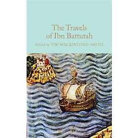 Ibn Battutah: The Travels of Ibn Battutah