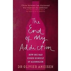 Olivier Ameisen: The End Of My Addiction