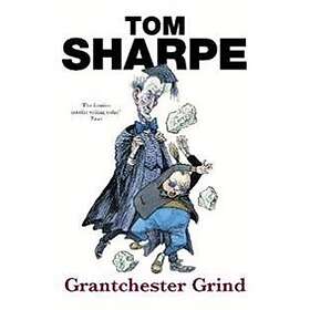 Tom Sharpe: Grantchester Grind