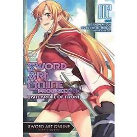 Reki Kawahara, Shiomi Miyoshi, abec: Sword Art Online: Progressive Barcarolle of Froth, Vol. 2