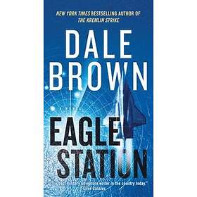 Dale Brown: Eagle Station