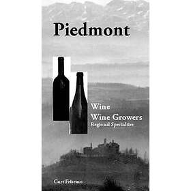 Curt Frisemo: Piedmont wine, wine growers and regional specialties