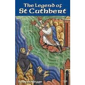 Robert Hegge: The Legend of St Cuthbert