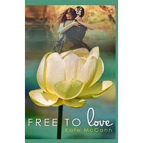 Kate McCann: Free to Love