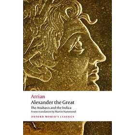 Arrian: Alexander the Great