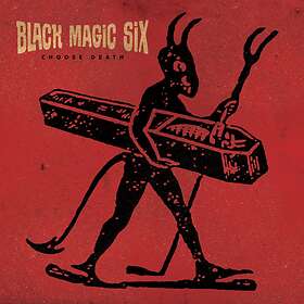 Black Magic Six Choose Death LP