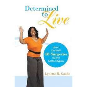 Lynette R Goode: Determined to Live