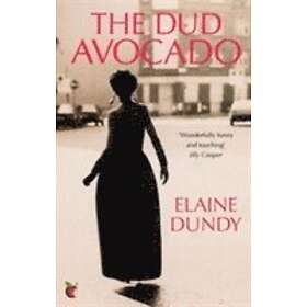 Elaine Dundy: The Dud Avocado