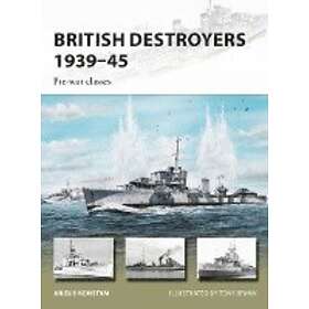 Angus Konstam: British Destroyers 1939-45