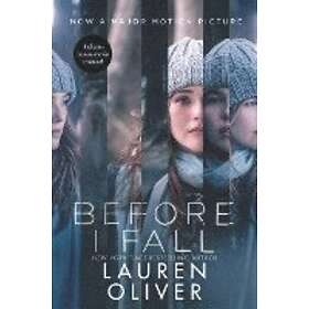 Lauren Oliver: Before I Fall Movie Tie-In Edition