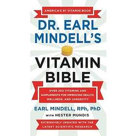 Earl Mindell: Dr. Earl Mindell's Vitamin Bible