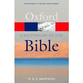 W R F Browning: A Dictionary of the Bible