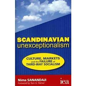 Nima Sanandaji: Scandinavian Unexceptionalism