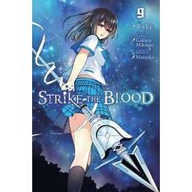 Tate, Gakuto Mikumo, Manyako: Strike the Blood, Vol. 9