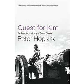 Peter Hopkirk: Quest for Kim