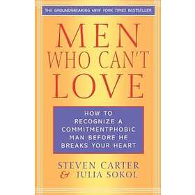 Steven Carter, Julia Sokol: Men Who Can't Love
