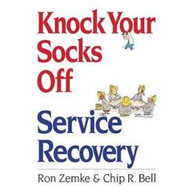 Zemke: Knock Your Socks Off Service Recovery