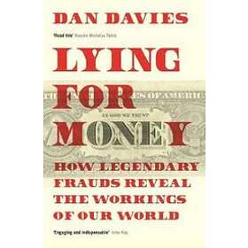 Dan Davies: Lying for Money