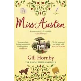 Gill Hornby: Miss Austen