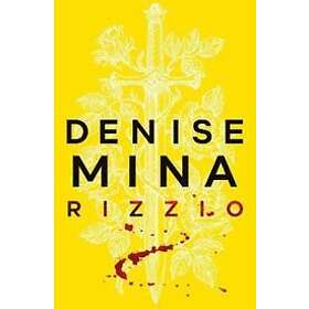 Denise Mina: Rizzio