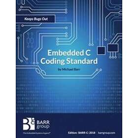Michael Barr: Embedded C Coding Standard