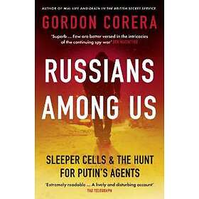 Gordon Corera: Russians Among Us
