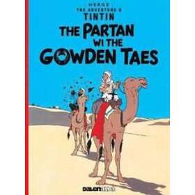 Herge: Tintin: The Partan Wi the Gowden (Scots)