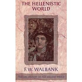 F W Walbank: The Hellenistic World