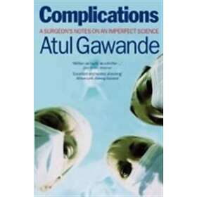 Atul Gawande: Complications