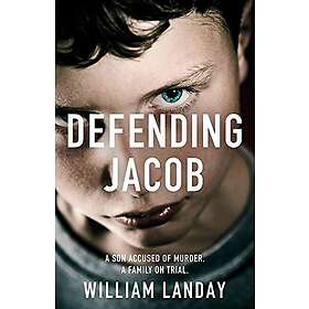 William Landay: Defending Jacob