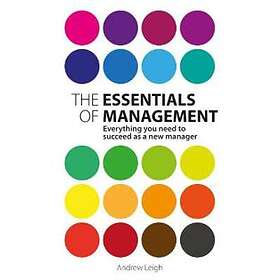 Andrew Leigh: Essentials of Management, The