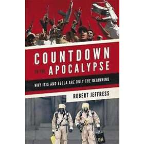 Dr Robert Jeffress: Countdown to the Apocalypse