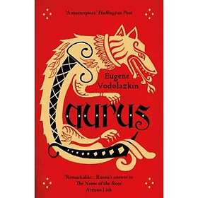 Eugene Vodolazkin: Laurus