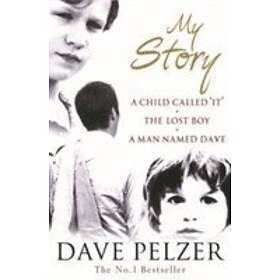 Dave Pelzer: My Story