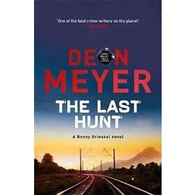 Deon Meyer: The Last Hunt