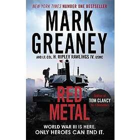 Mark Greaney, Lieutenant Colonel Hunter Ripley Rawlings IV USMC: Red Metal