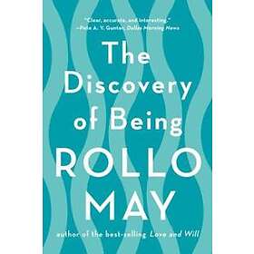 Rollo May: The Discovery of Being