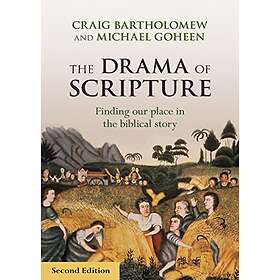 Craig Bartholomew: The Drama of Scripture