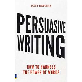 Peter Frederick: Persuasive Writing