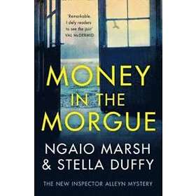 Ngaio Marsh, Stella Duffy: Money in the Morgue