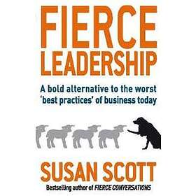 Susan Scott: Fierce Leadership