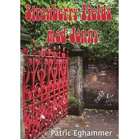 Patric Eghammer: Strawberry Fields med Jenny