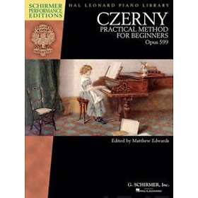 Czerny, Matthew Edwards: Practical Method For Beginners, Op. 599