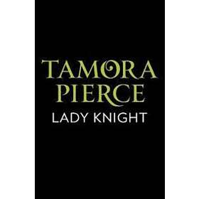 Tamora Pierce: Lady Knight