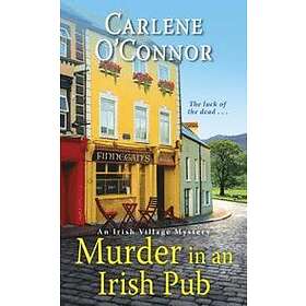 Carlene O'Connor: Murder in an Irish Pub