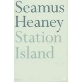 Seamus Heaney: Station Island