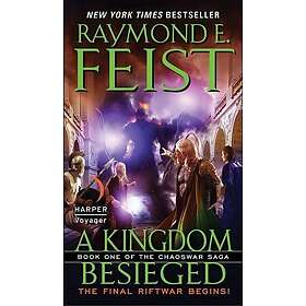 Raymond E Feist: Kingdom Besieged