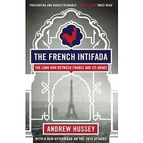 OBE Andrew Hussey: The French Intifada